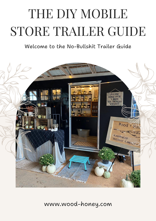 DIY - "No Bullshit" Mobile Store Trailer Guide